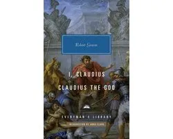 Everyman’s Library Contemporary Classics- I, Claudius, Claudius the God
