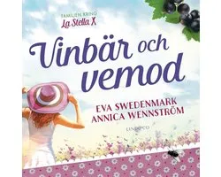 Familjen kring La Stella - Vinbär och vemod