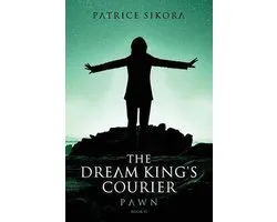 The Dream King's Courier