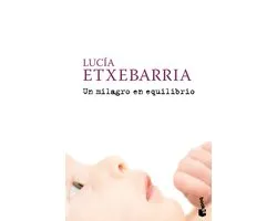 Un Milagro En Equilibrio