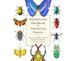 Smithsonian Handbook of Interesting Insects