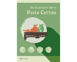 The Illustrated Art Of Paper-cutting