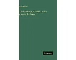 Conte Vitaliano Borromeo Arese, senatore del Regno