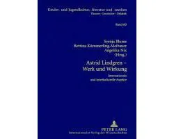 Astrid Lindgren - Werk Und Wirkung