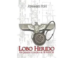 III Reich - WWII- Lobo Herido