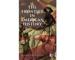 The Frontier in American History