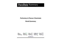 PureData World Summary 3969 - Perfumery & Flavour Chemicals World Summary