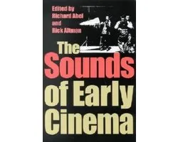 The Sounds of Early Cinema