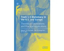 Track 1.5 Diplomacy in the U.S. and Europe