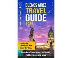 Buenos Aires Travel Guide