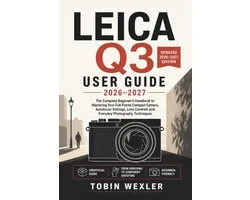 Leica Q3 User Guide 2026-2027