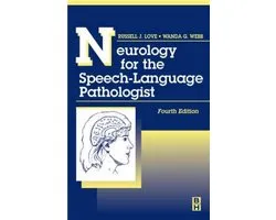 Neurology for the Speech-Language Pathologist