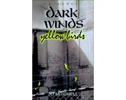 Green Leaf Editions- Dark Winds Yellow Birds
