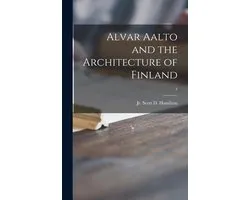 Alvar Aalto and the Architecture of Finland; 4