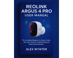 Reolink Argus 4 Pro User Manual