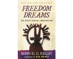 Freedom Dreams (Twentieth Anniversary Edition)