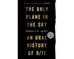 Only Plane in the Sky An Oral History of 911