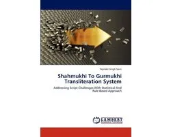 Shahmukhi to Gurmukhi Transliteration System