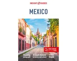 Insight Guides Main Series- Insight Guides Mexico: Travel Guide with eBook