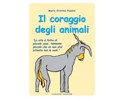 Il coraggio degli animali
