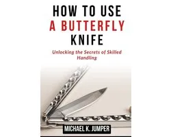 How to Use a Butterfly Knife