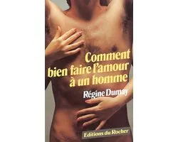 Comment bien faire l'amour à un homme