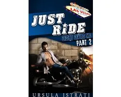Just Ride 2 - Just Ride: Part 2 (Desert Devils MC)