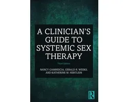 A Clinician's Guide to Systemic Sex Therapy
