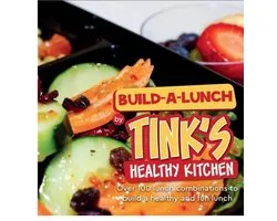 Build-A-Lunch by Tink's Healthy Kitchen
