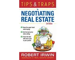 Tips & Traps for Negotiating Real Estate, Third Edition