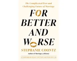 For Better and Worse