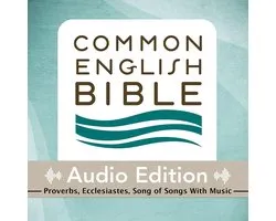 CEB Common English Bible Audio Edition with music - Proverbs, Ecclesiastes, Song of Songs