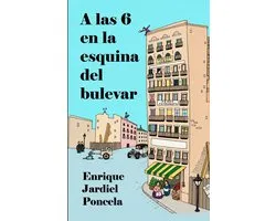 A las seis en la esquina del bulevar