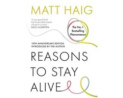 Reasons to Stay Alive