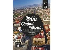 Un día en Ciudad de México. Buch + Audio online