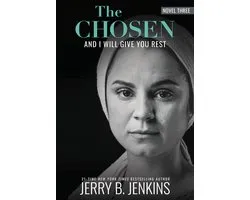 The Chosen: And I Will Give You Rest