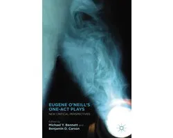 Literature, Cultural and Media Studies (R0) - Eugene O’Neill’s One-Act Plays