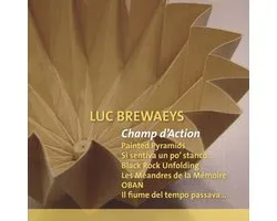 Champ d’Action - Brewaeys: Painted Pyramids | Si Sentiva Un Po' Stanco... (CD)