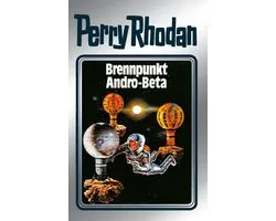 Perry Rhodan-Silberband 25 - Perry Rhodan 25: Brennpunkt Andro-Beta (Silberband)