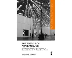 Routledge Research in Architecture-The Poetics of Arabian Sūqs