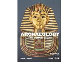 Archaeology: The Whole Story