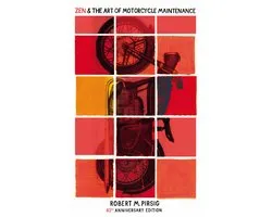 Zen & The Art Of Motorcycle Maintenanc