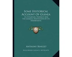 Some Historical Account of Guinea