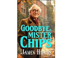 Goodbye, Mr. Chips