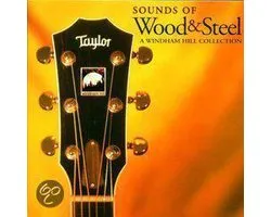 Sounds Of Wood & Steel: A Windham...