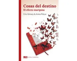 Cosas del destino (II): El efecto mariposa