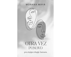 Samsara 1 - Otra Vez, Ponovo