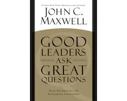 Good Leaders Ask Great Questions