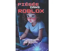 Histoires Inspirées de Jeux Vidéo- Piégée dans Roblox