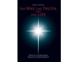 The Way, the Truth, and the Life